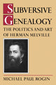 Book cover of: Subversive Genealogy. By: Michael Paul Rogin