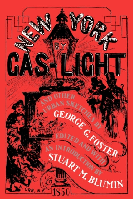 Book cover of: New York by Gas-Light and Other Urban Sketches
