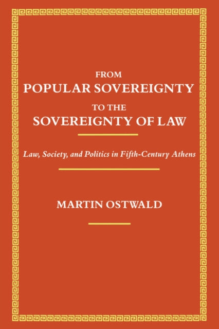 Book cover of: From Popular Sovereignty to the Sovereignty of Law. By: Martin Ostwald