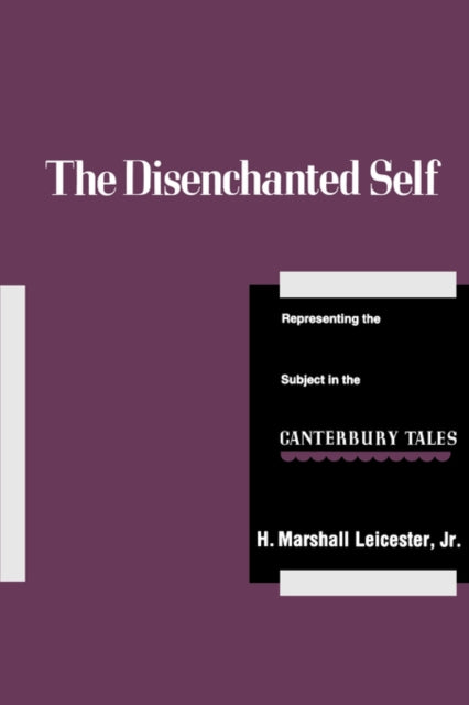 Book cover of: Disenchanted Self. By: H. Marshall Leicester Jr.