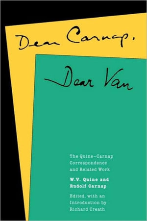 Dear Carnap, Dear Van