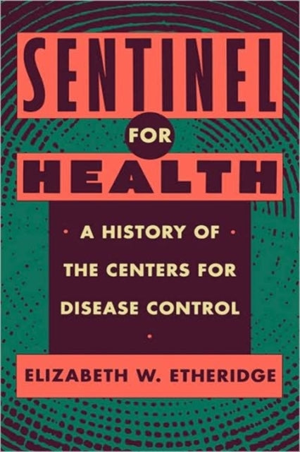 Book cover of: Sentinel for Health