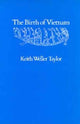 Book cover of: Birth of Vietnam. By: Keith Weller Taylor