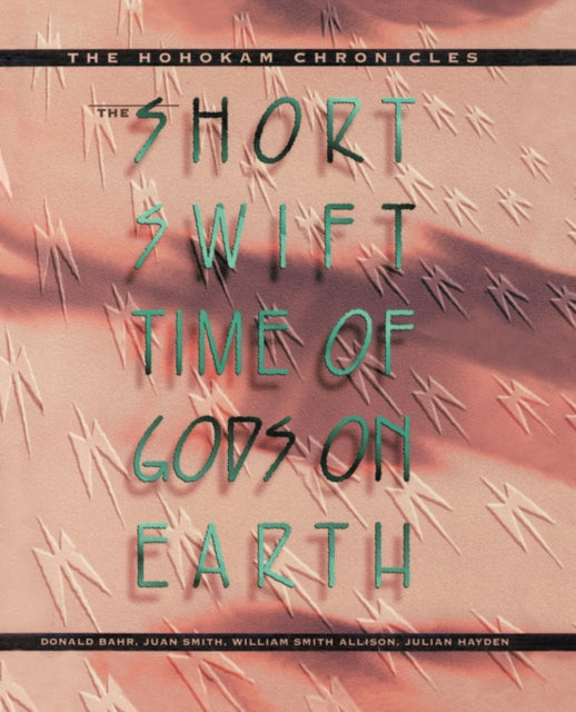 Book cover of: Short, Swift Time of Gods on Earth. By: Donald Bahr