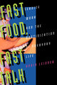 Book cover of: Fast Food, Fast Talk