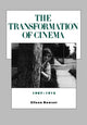 Book cover of: Transformation of Cinema, 1907-1915