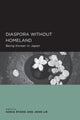Book cover of: Diaspora without Homeland. By: Ryang, Sonia (EDT)/ Lie, John (EDT)