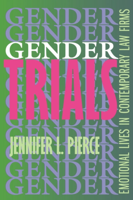Book cover of: Gender Trials. By: Jennifer L. Pierce