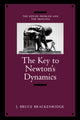 Book cover of: Key to Newton's Dynamics. By: J. Bruce Brackenridge
