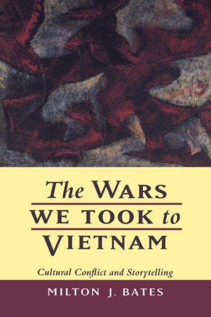 Book cover of: Wars We Took to Vietnam