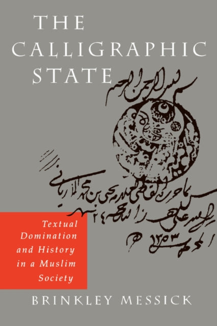 Book cover of: Calligraphic State. By: Brinkley Messick