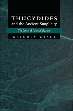 Thucydides and the Ancient Simplicity