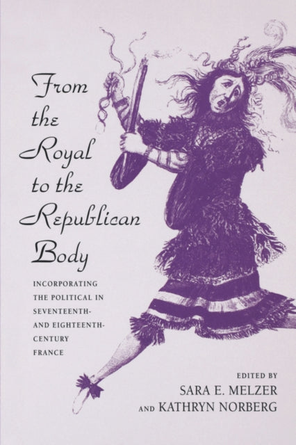 Book cover of: From the Royal to the Republican Body