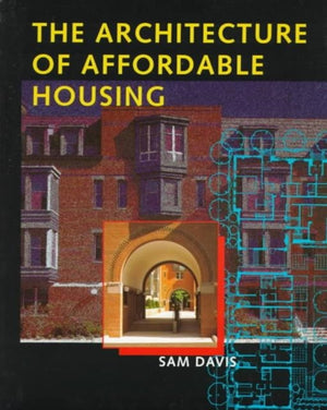 Architecture of Affordable Housing