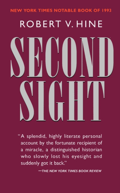 Book cover of: Second Sight. By: Robert V. Hine