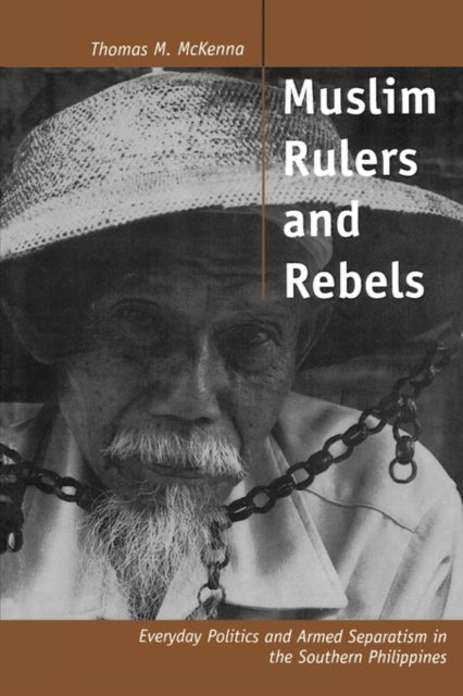 Book cover of: Muslim Rulers and Rebels