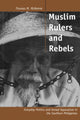 Book cover of: Muslim Rulers and Rebels