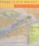 Book cover of: Frank Lloyd Wright. By: Anthony Alofsin