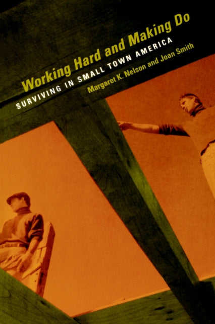 Book cover of: Working Hard and Making Do
