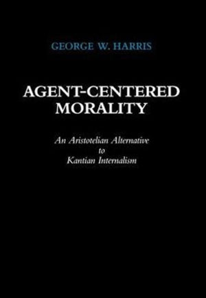 Agent-Centered Morality