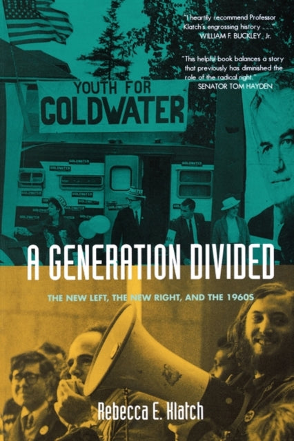 Book cover of: Generation Divided. By: Rebecca E. Klatch