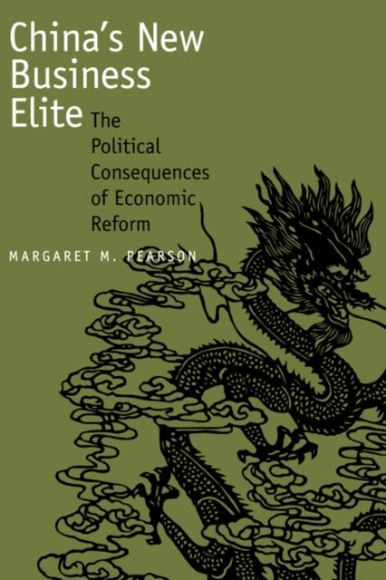 Book cover of: China's New Business Elite. By: Margaret M. Pearson