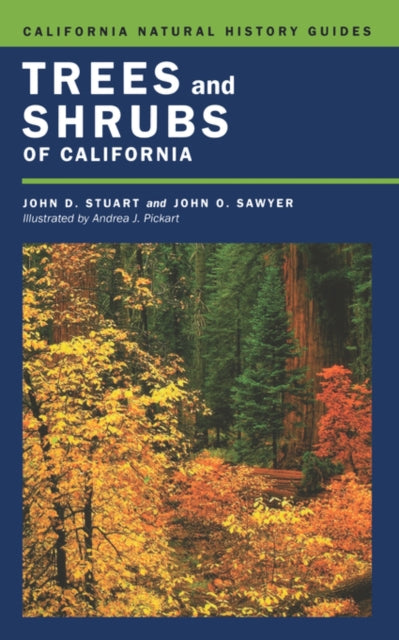 Book cover of: Trees and Shrubs of California. By: John D. Stuart