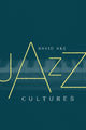 Book cover of: Jazz Cultures