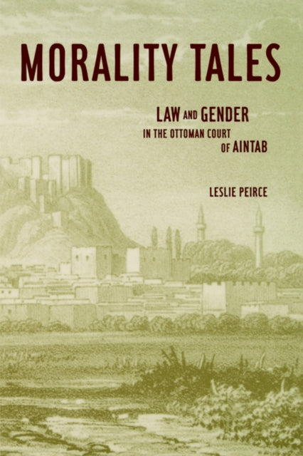 Book cover of: Morality Tales. By: Leslie Peirce