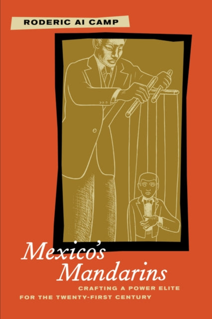 Mexico’s Mandarins