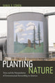 Book cover of: Planting Nature. By: Shaul E. Cohen
