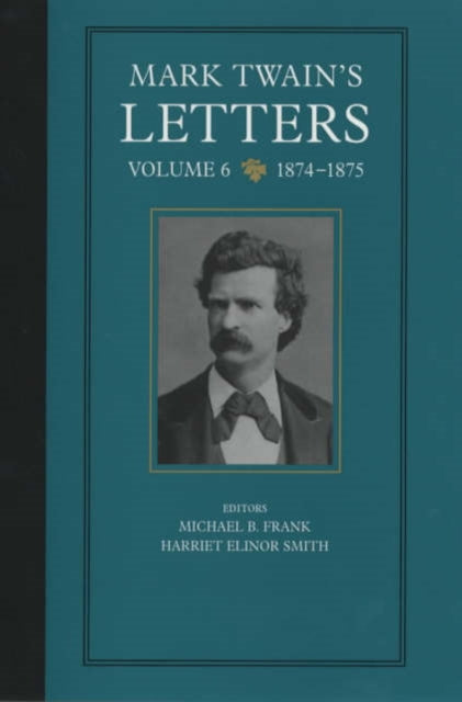 Book cover of: Mark Twain's Letters, Volume 6. By: Mark Twain