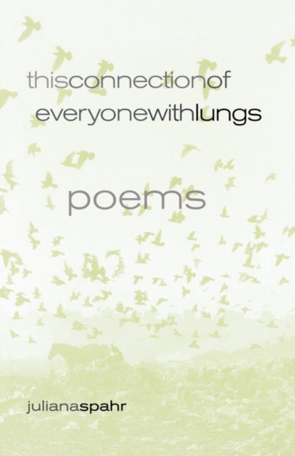 Book cover of: This Connection of Everyone with Lungs