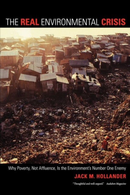 Book cover of: Real Environmental Crisis. By: Jack M. Hollander