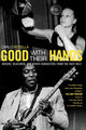 Book cover of: Good with Their Hands. By: Carlo Rotella