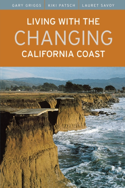 Book cover of: Living with the Changing California Coast
