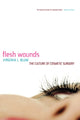 Book cover of: Flesh Wounds. By: Virginia L. Blum