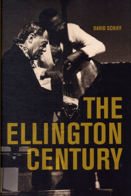 Book cover of: Ellington Century. By: David Schiff