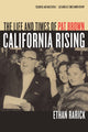 Book cover of: California Rising. By: Ethan Rarick