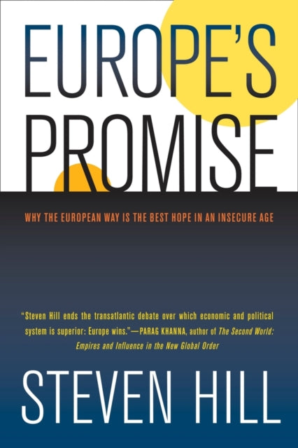 Book cover of: Europe's Promise. By: Steven Hill