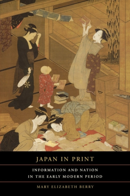 Book cover of: Japan in Print. By: Mary Elizabeth Berry