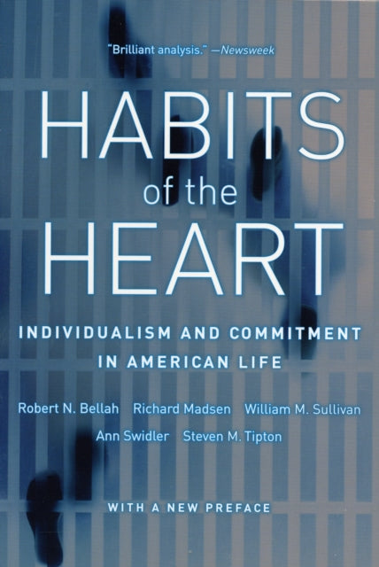 Book cover of: Habits of the Heart, With a New Preface. By: Robert N. Bellah