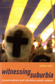Book cover of: Witnessing Suburbia. By: Eileen Luhr