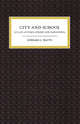 Book cover of: City and School in Late Antique Athens and Alexandria