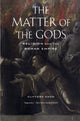 Book cover of: Matter of the Gods
