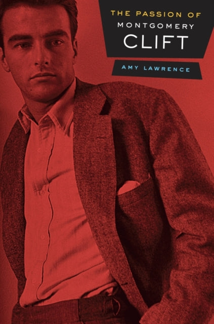 Book cover of: Passion of Montgomery Clift. By: Amy Lawrence