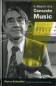Book cover of: In Search of a Concrete Music. By: Pierre Schaeffer