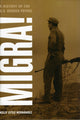 Book cover of: Migra!. By: Kelly Lytle Hernández