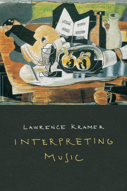 Book cover of: Interpreting Music. By: Lawrence Kramer