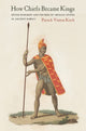 Book cover of: How Chiefs Became Kings. By: Patrick Vinton Kirch